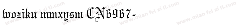 woziku mmxysm CN6967字体转换